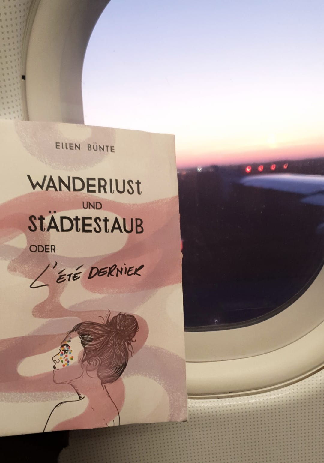 „Wanderlust und Städtestaub oder L’Été dernier“ von Ellen Bünte